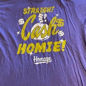 Straight Cash Homie HOMAGE XL